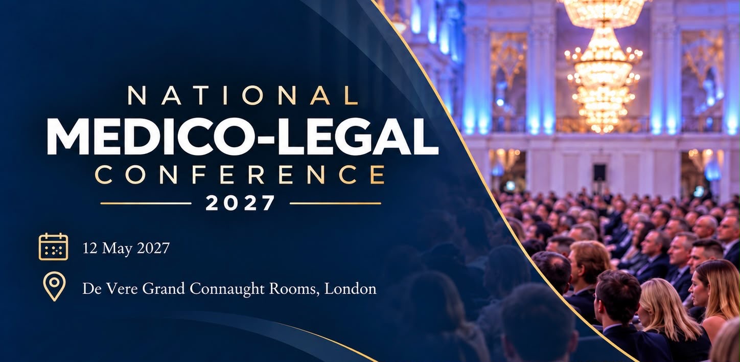 National Medico-Legal Conference at De Vere Grand Connaught Rooms
