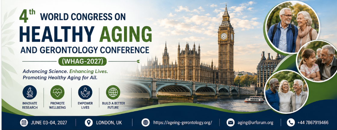 4th World Congress on Healthy Aging and Gerontology Conference at Holiday Inn London - Heathrow Bath Road by IHG