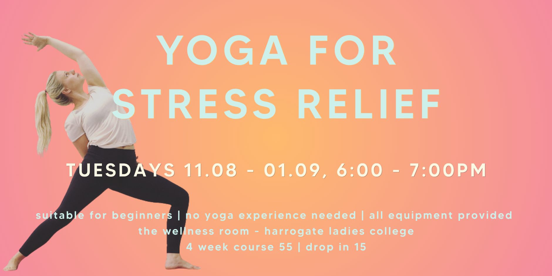 Yoga for Stress Relief at The Wellness Room, Harrogate Ladies College