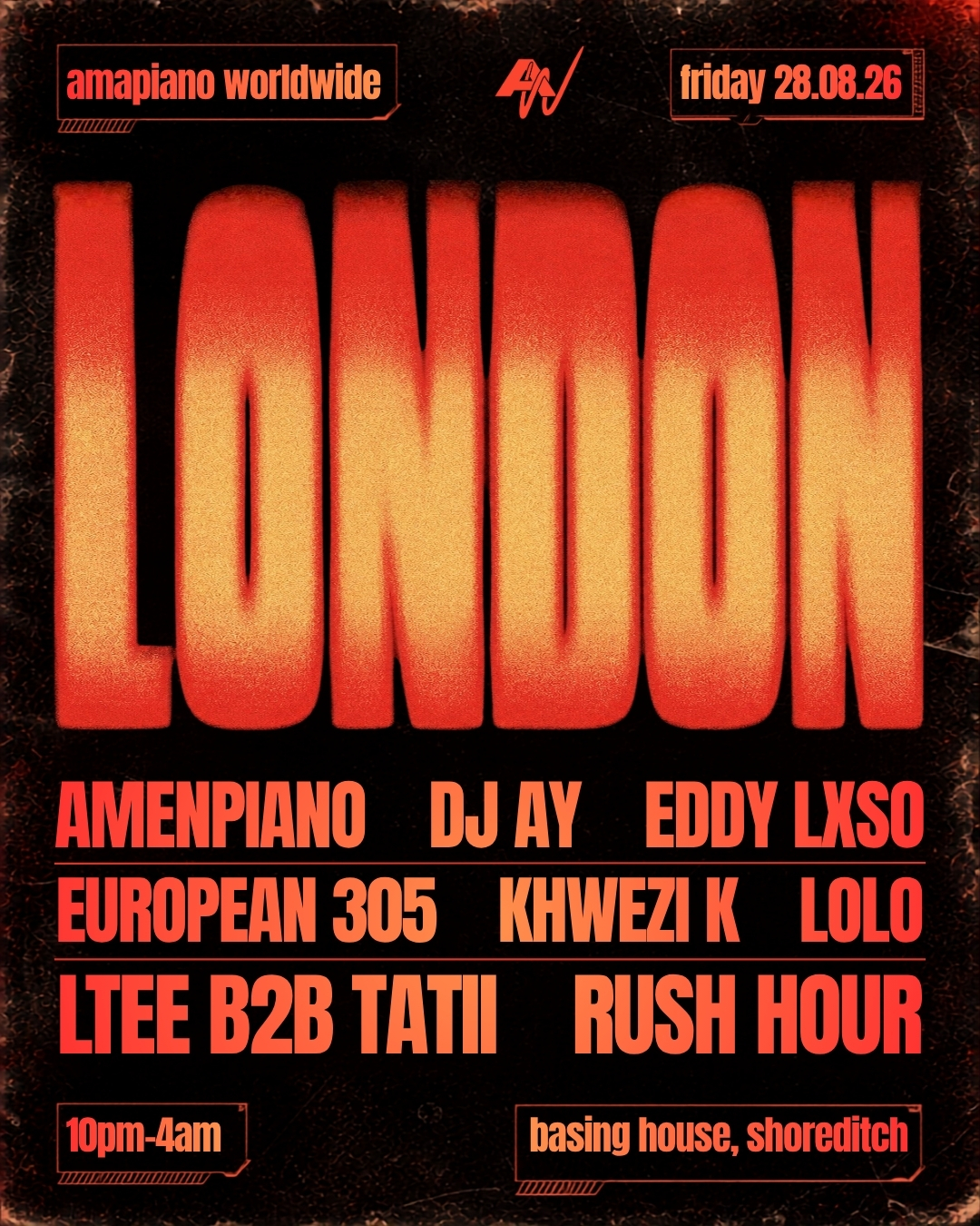 AMAPIANO WORLDWIDE LONDON at Basing House
