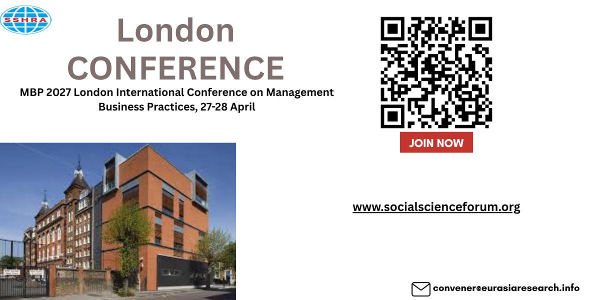 Previous Next MBP 2027 London International Conference on Management Business Practices, 27-28 April at The Tomlinson Centre, Queensbridge Road, London, UK
