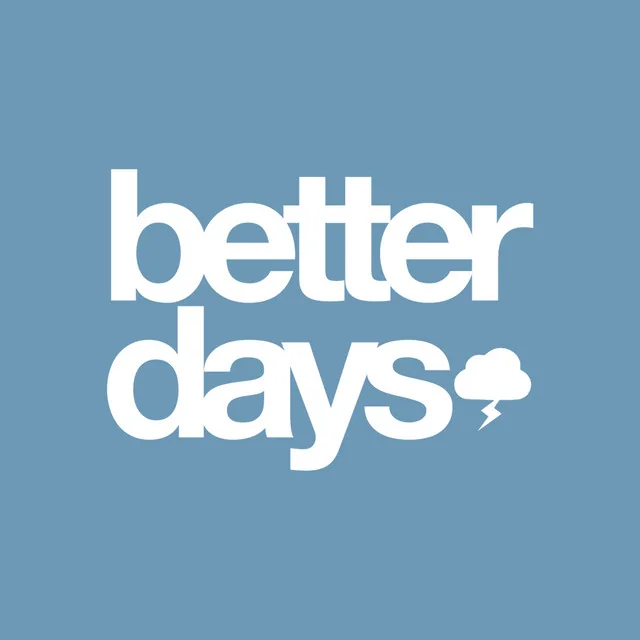 Better Days