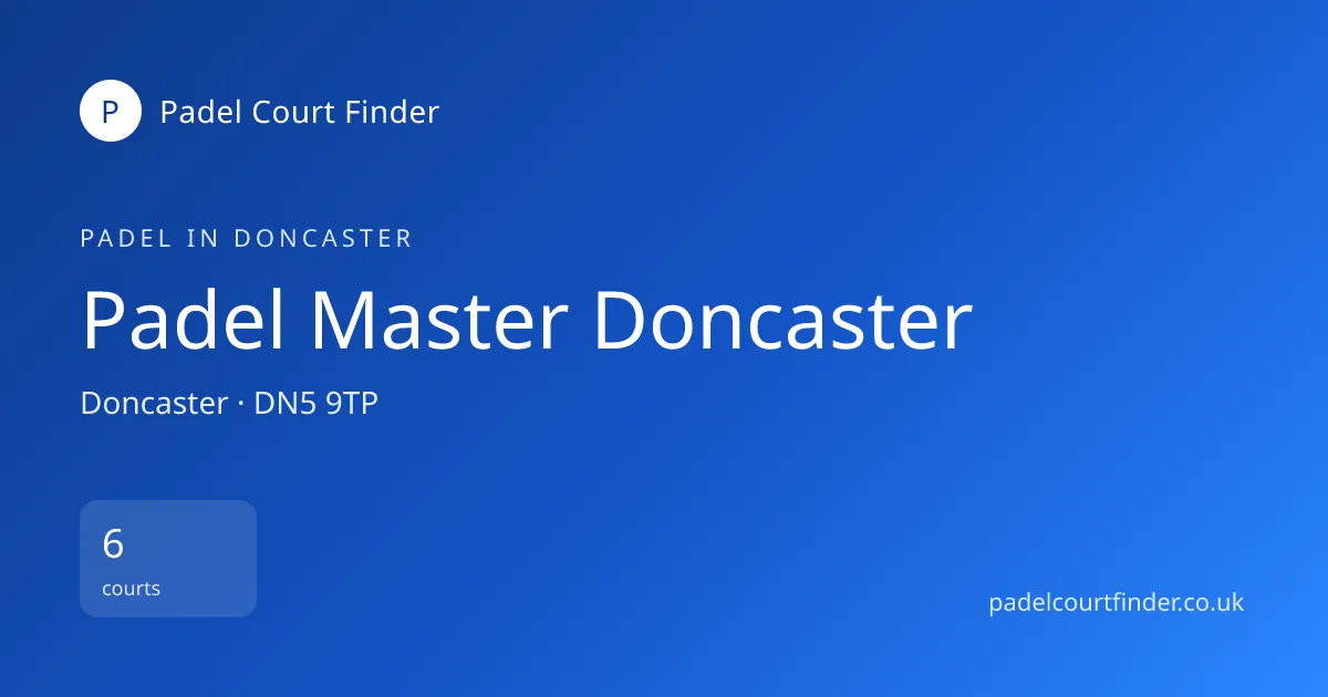 Padel Master Doncaster photo 1