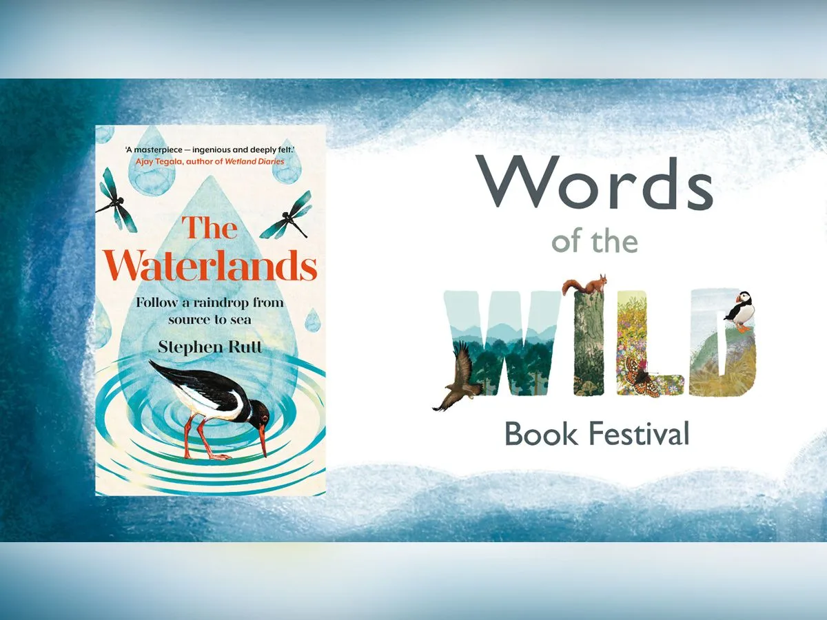Words Of The Wild Book Festival - Stephen Rutt On Waterlands: Follow A Raindrop From Source To Sea at Scottish Storytelling Centre