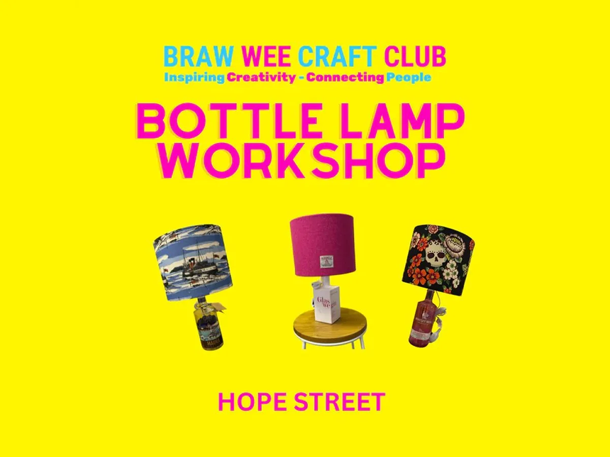 Make Your Own Bottle Lamp or Lampshade at Braw Wee Craft Club