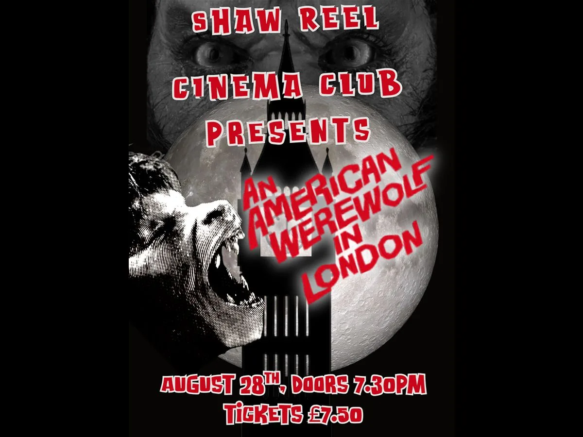 Shaw Reel Cinema Club Presents: An American Werewolf in London