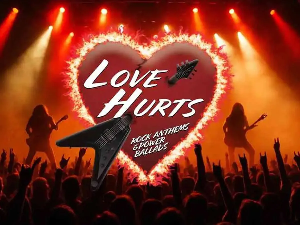 Love Hurts - Rock Anthems & Power Ballads