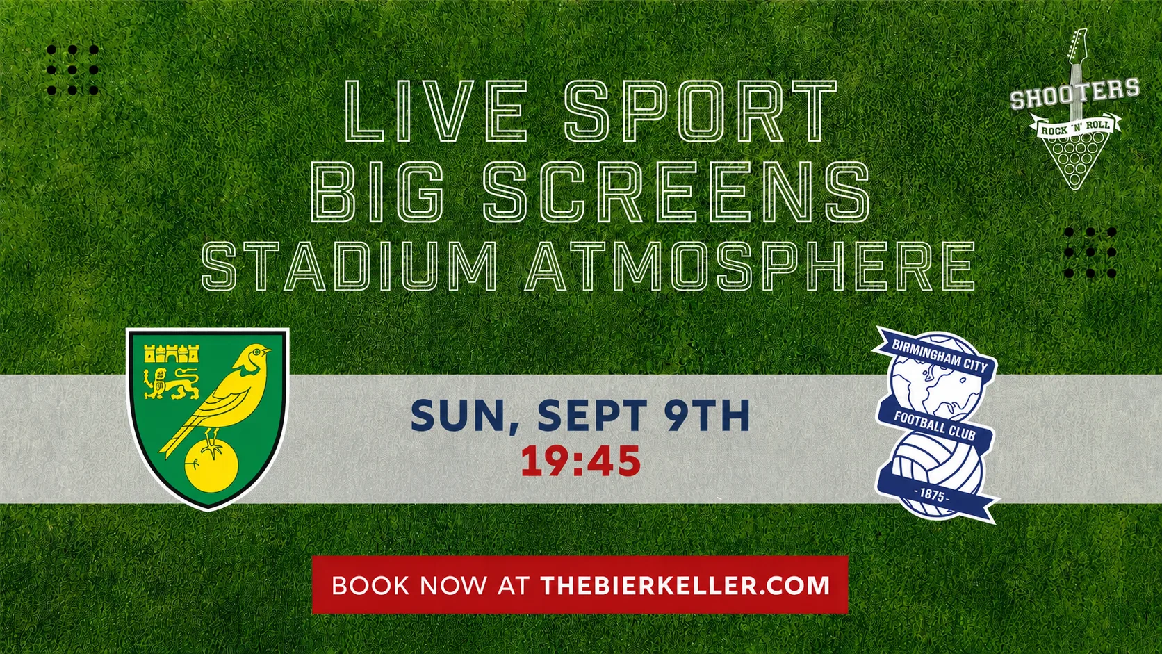 NORWICH CITY VS BIRMINGHAM at The Bierkeller Birmingham