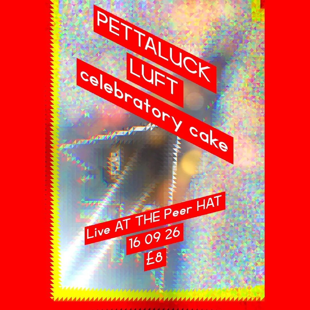 PETTALUCK//LUFT//CELEBRATORY CAKE