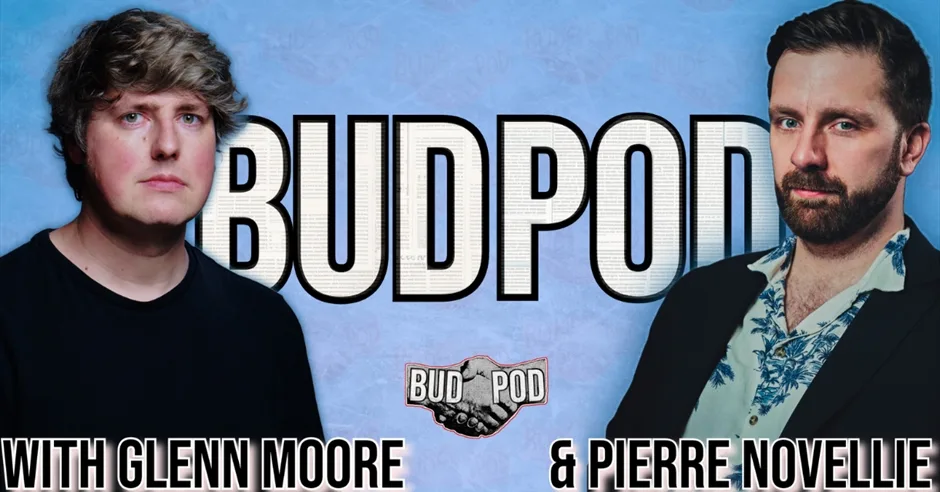 Budpod Live! at Komedia Bath
