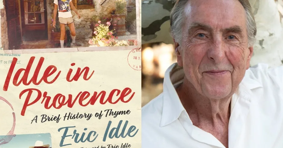 Idle In Provence: A Brief History of Thyme with Eric Idle at Komedia Bath at Bath