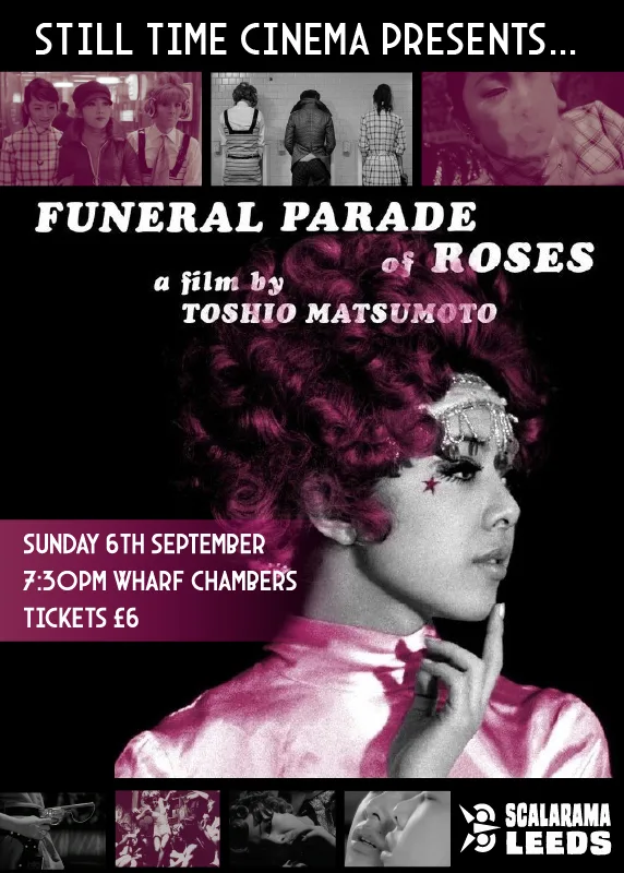 Still Cinema Presents – Funeral Parade of Roses at Wharf Chambers