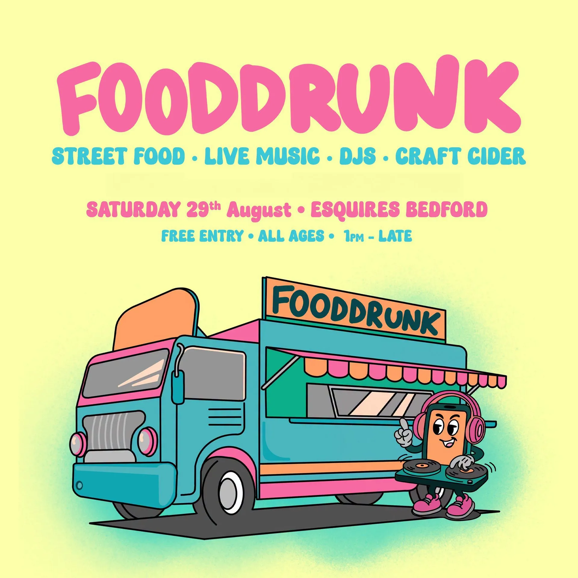 FoodDrunk Festival – Street Food | DJs | Live Music | Craft Cider – Free Entry at Bedford Esquires