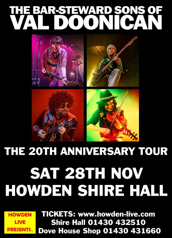Howden Live Presnts: The Bar-Steward Sons Of Val Doonican at The Shire Hall