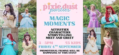 Magic Moments Princess Party Tickets at On The Hill