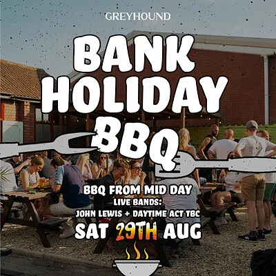 The Greyhound's Bank Holiday BBQ