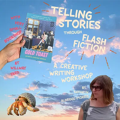 Telling Stories Through Flash Fiction: A Creative Writing Workshop Tickets