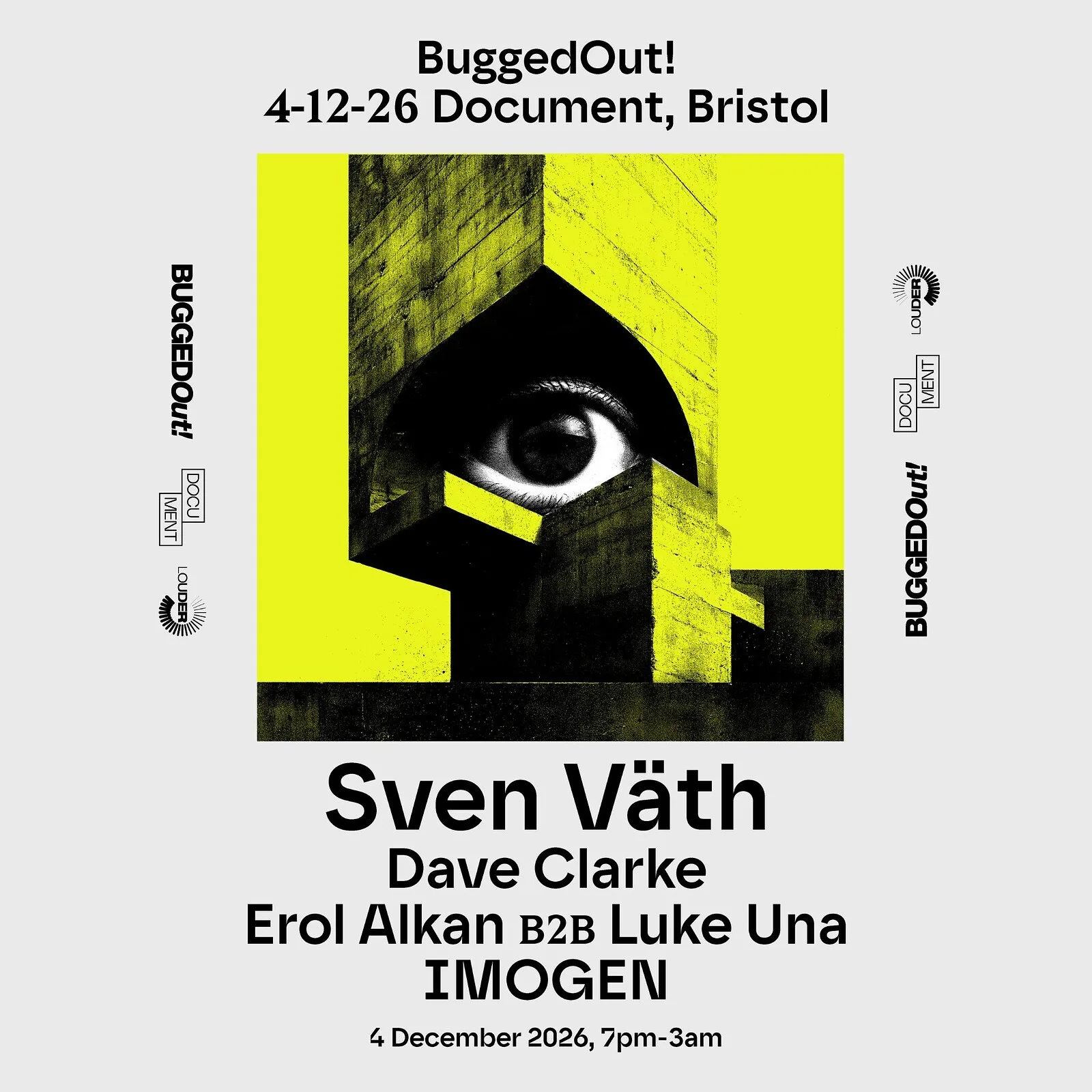 Bugged Out presents: Sven Väth, Dave Clarke, Erol Alkan & more Tickets at DOCUMENT