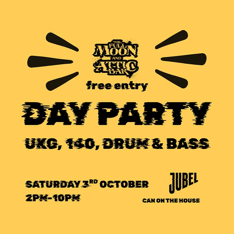 Full Moon Day Party: UKG, 140, DRUM & BASS Tickets