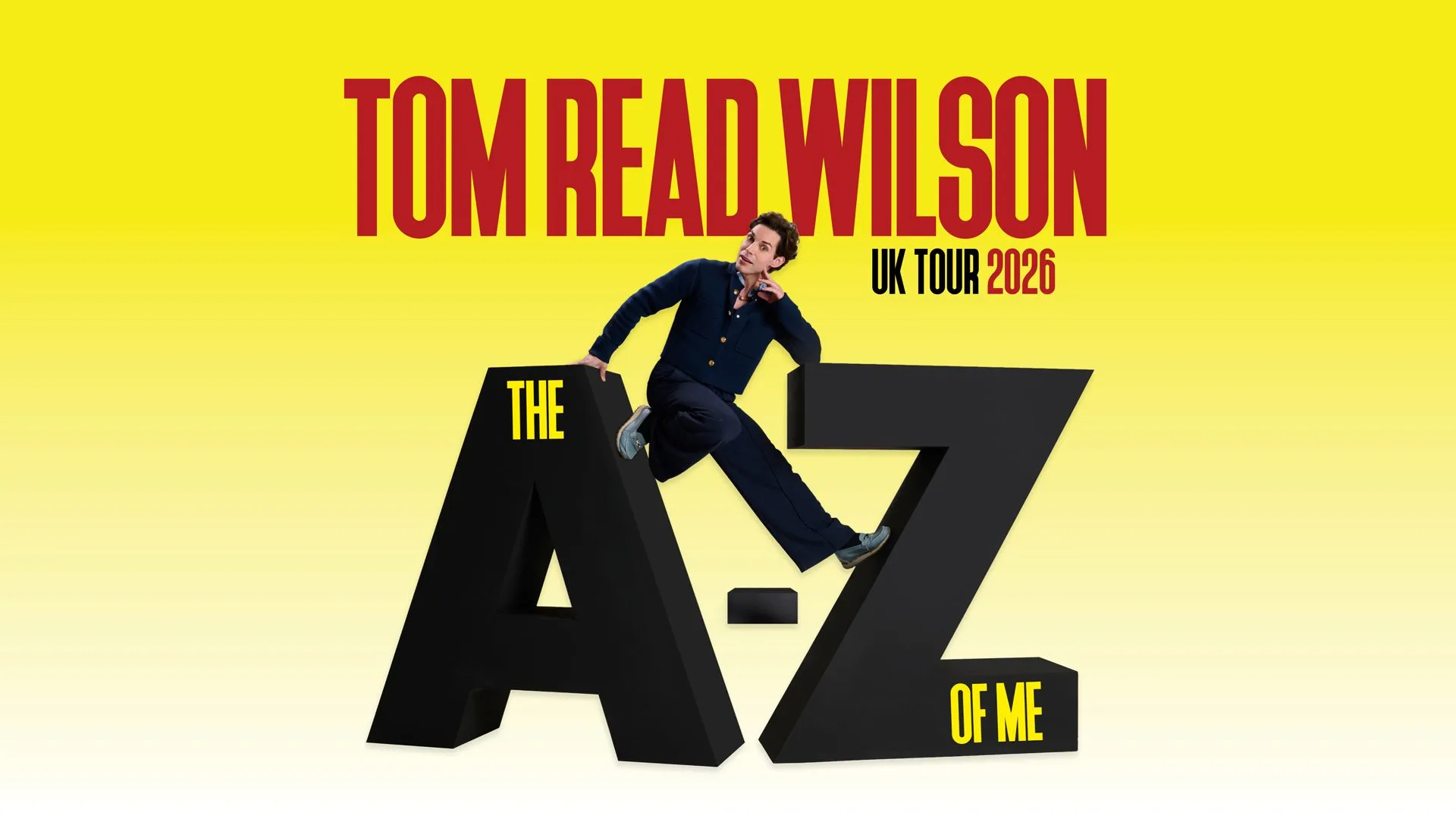 Tom Read Wilson: A-Z of Me at Cambridge Junction