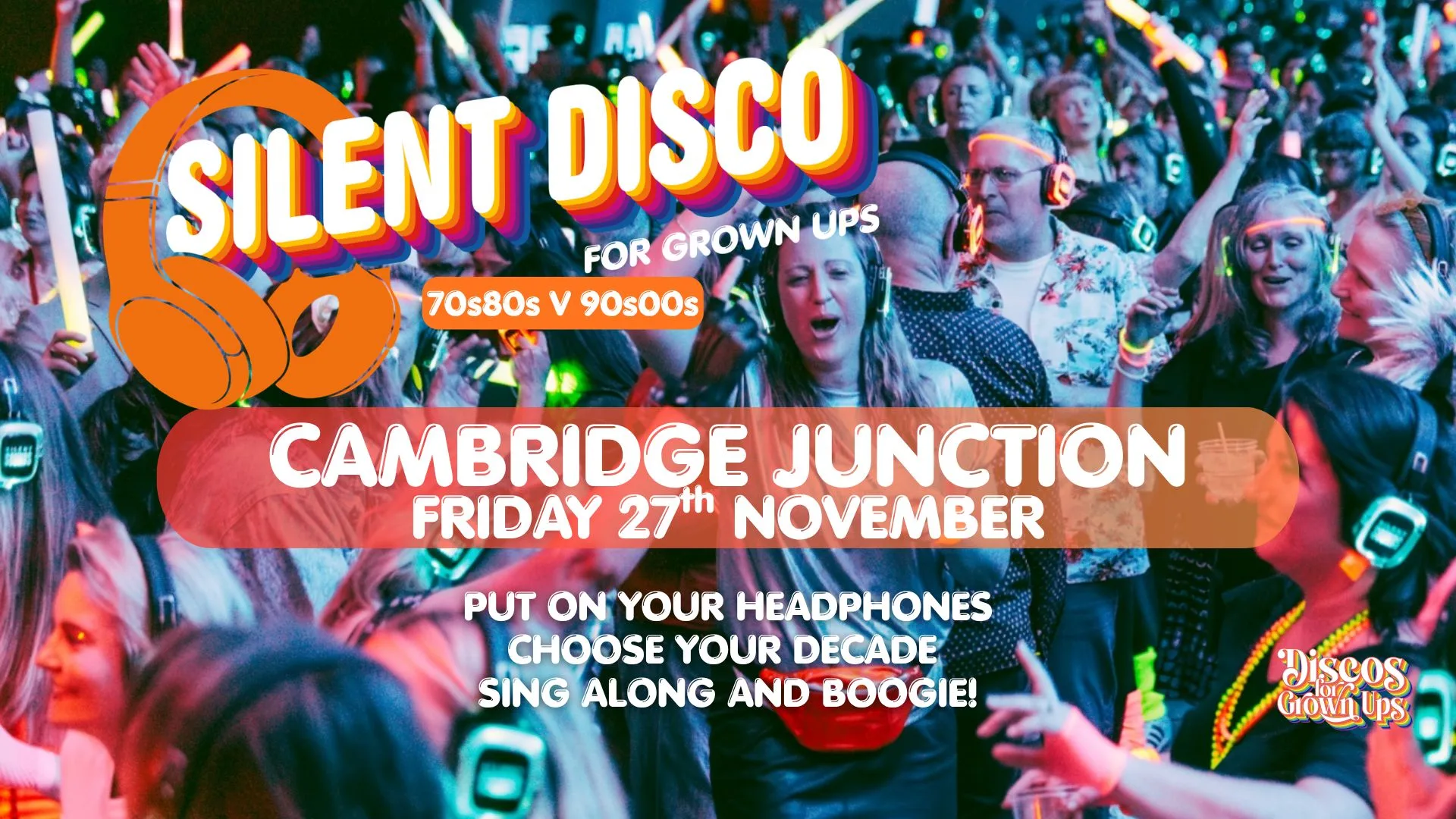 Silent Disco For Grown Ups at Cambridge Junction