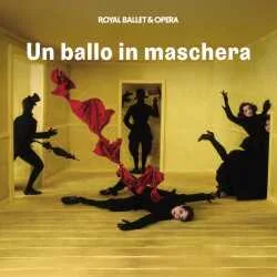 Un ballo in maschera - Royal Ballet and Opera