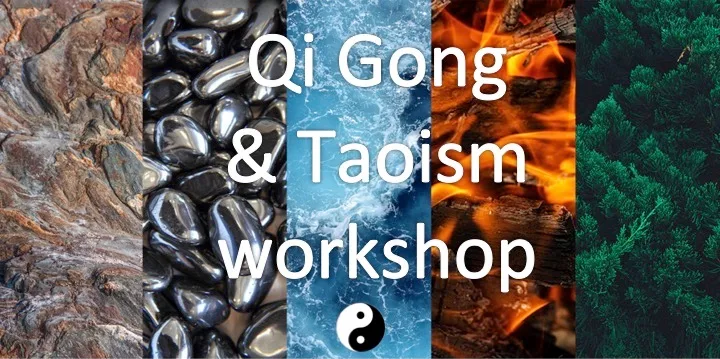Qi Gong and Taoism Workshop