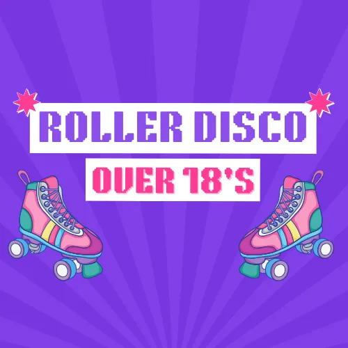 Over 18s Roller Disco