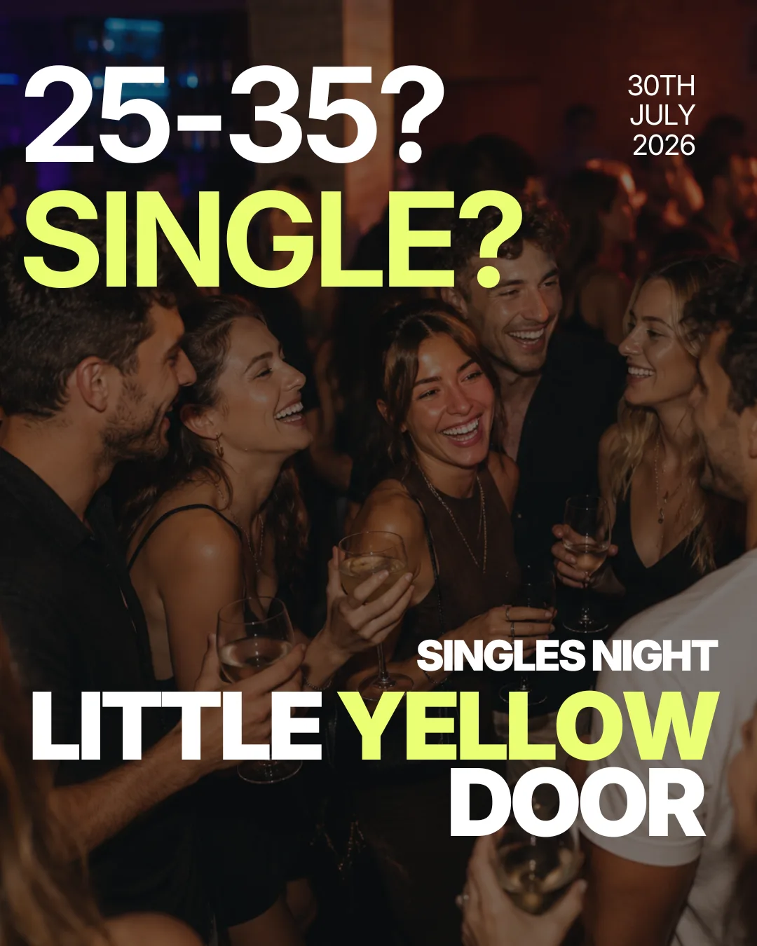 Thursday | 25-35 Singles Night | Notting hill at The Little Yellow Door