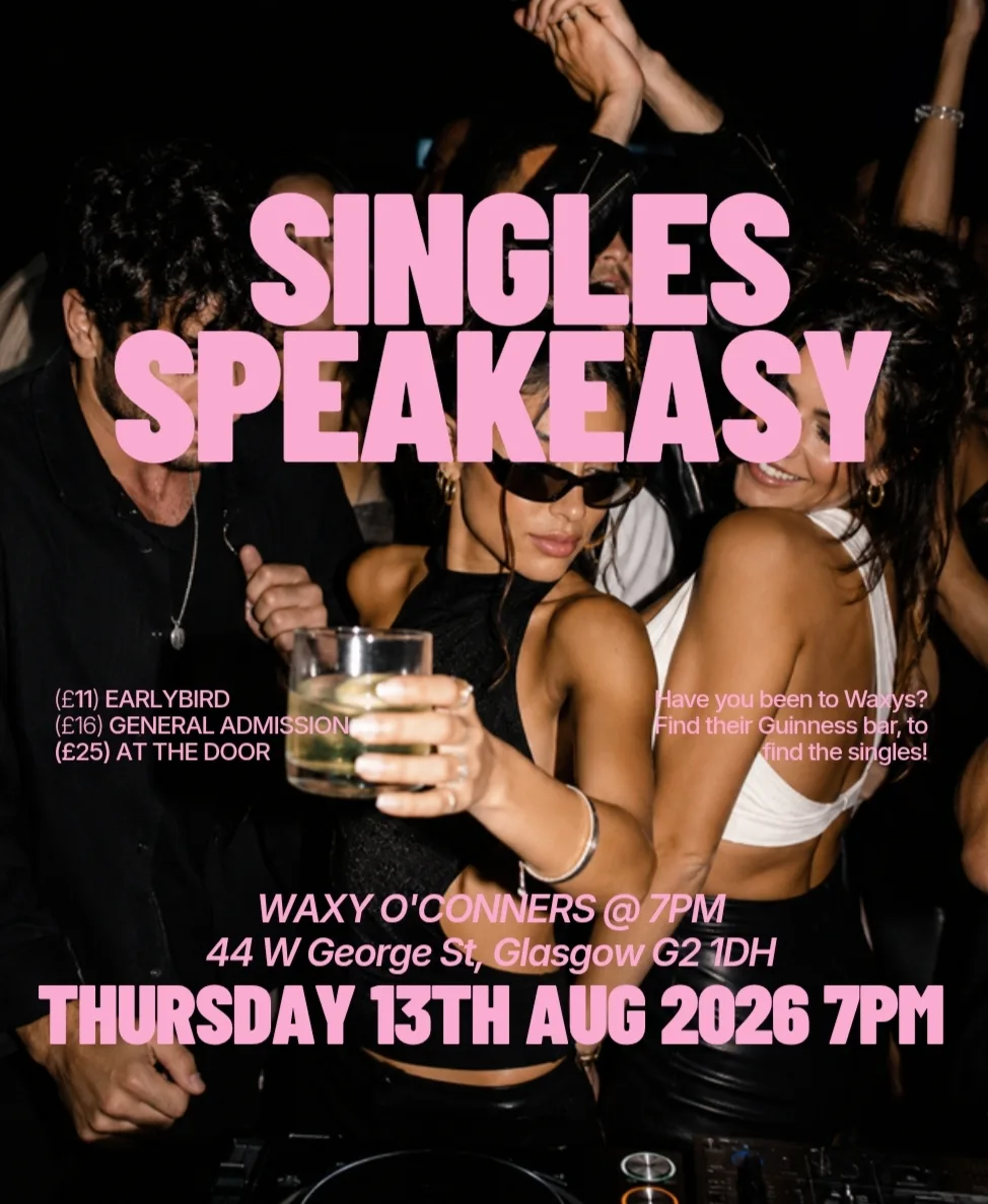 Thursday | Waxy O'Connors Singles Speakeasy| Glasgow at Waxy O'Connor's Glasgow