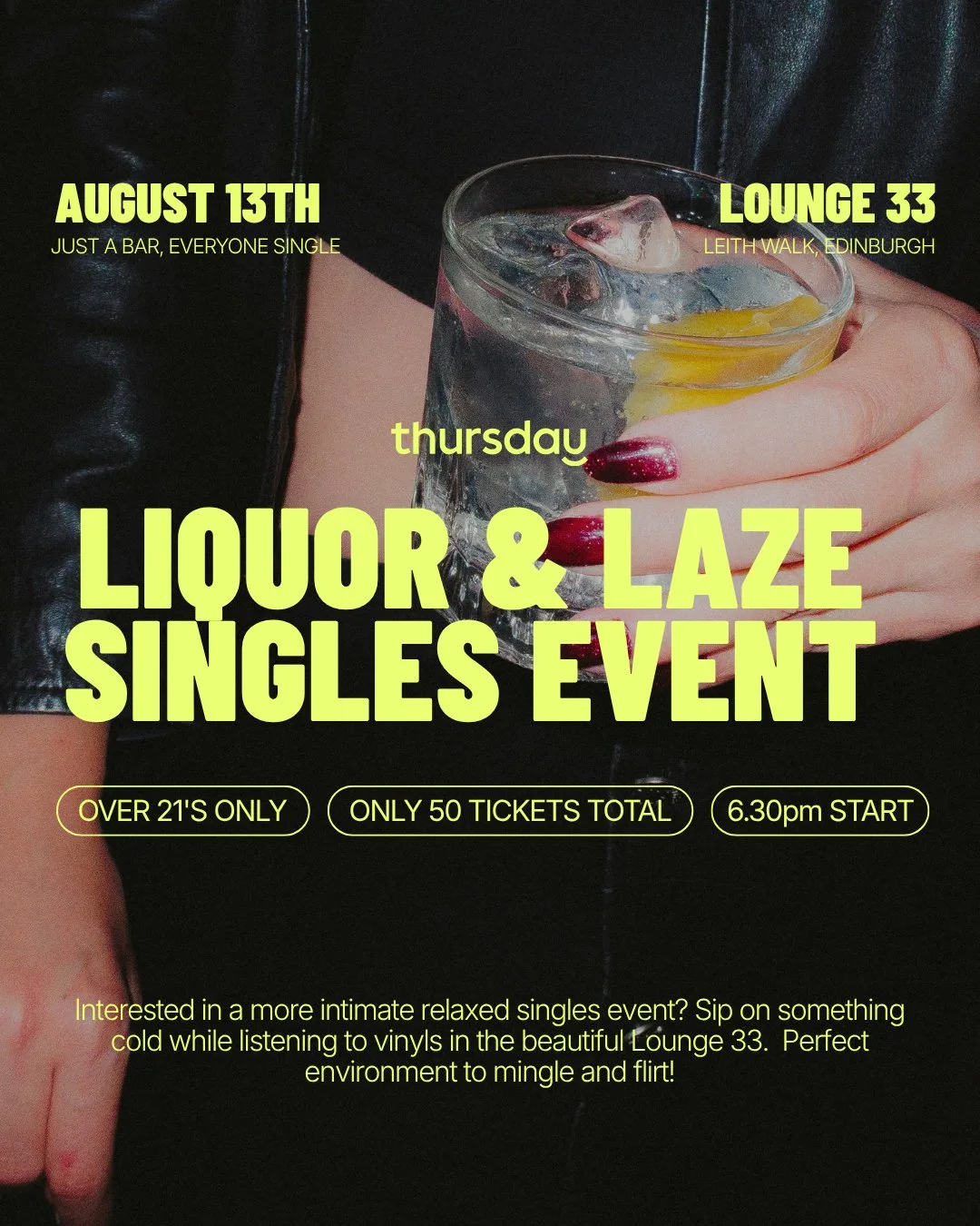 Thursday | LOUNGE 33| LIQUOR & LAZE |Edinburgh at Lounge 33