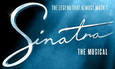 Sinatra The Musical at Aldwych Theatre