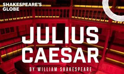 Julius Caesar - Globe at Sam Wanamaker Playhouse at Sam Wanamaker Playhouse