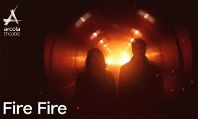 Fire Fire at Arcola Theatre at Arcola Theatre