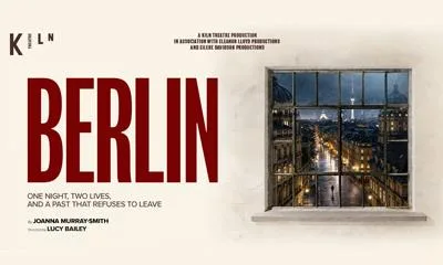 Berlin at Kiln Theatre at The Vaults Theatre