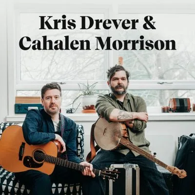 KRIS DREVER & CAHALEN MORRISON at The Bodega