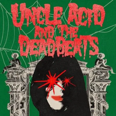 Uncle Acid and The Deadbeats