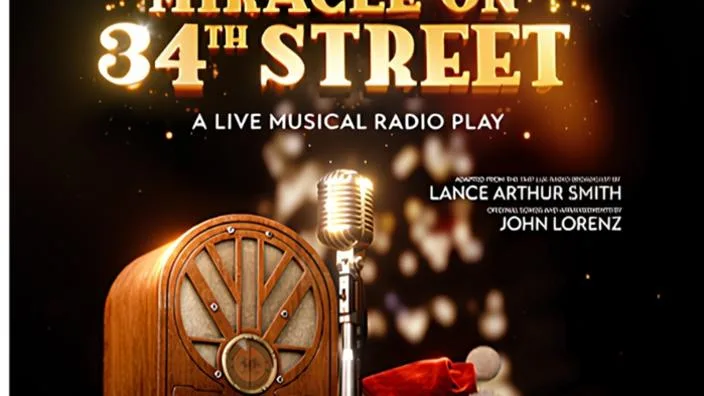 Miracle on 34th Street - A Live Musical Radio Play
