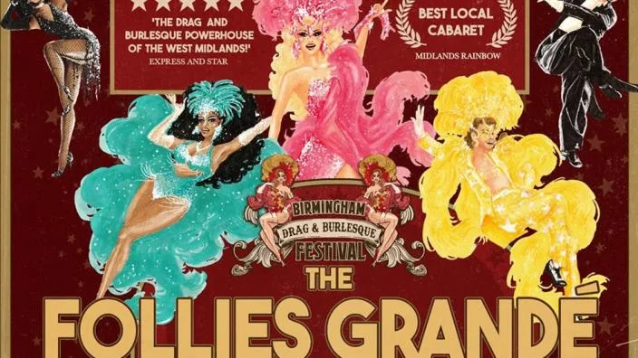 Birmingham Drag and Burlesque Festival Presents: The Follies Grandé
