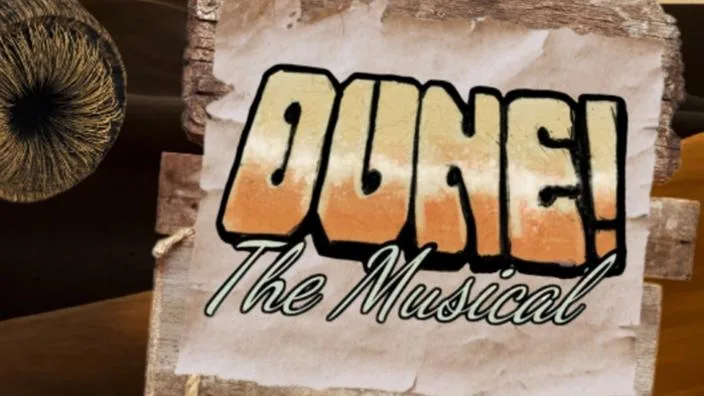 Dune! The Musical at West Midlands