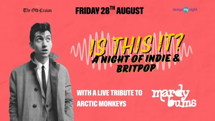 Is This It? Indie Night with Arctic Monkeys tribute at The Old Crown at West Midlands