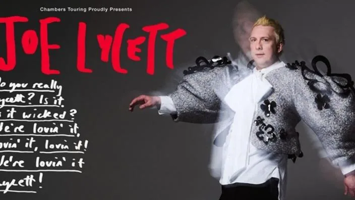Joe Lycett: Do You Really Lycett? Is It, Is It Wicked? We’re Lovin’ It, Lovin’ It, Lovin’ It, We’re Lovin’ It Lycett