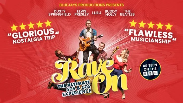 Rave On - The Ultimate 50s & 60s Experience