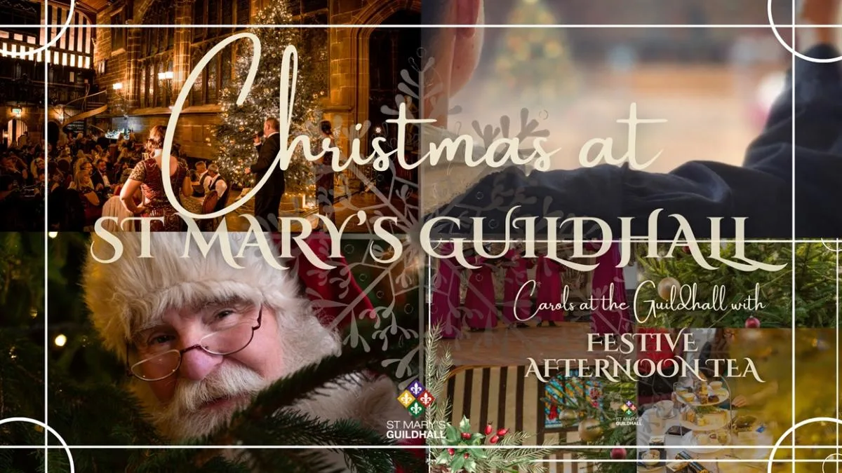 Carols at the Guildhall with Festive Afternoon Tea at St Mary's Guildhall