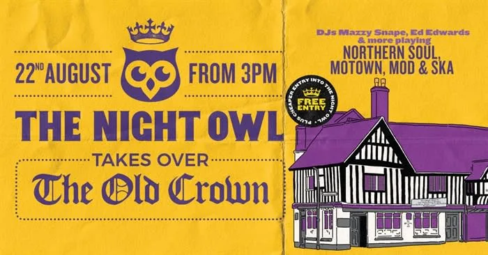 The Night Owl Takeover The Old Crown at West Midlands
