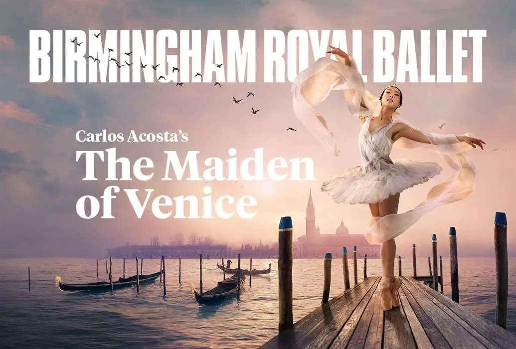 Birmingham Royal Ballet - Maiden of Venice at Birmingham Hippodrome