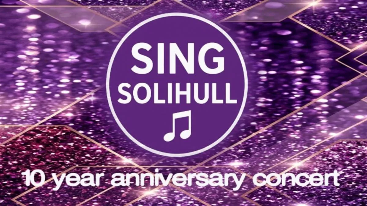 Sing Solihull present You Raise Me Up: 10th Anniversary Concert