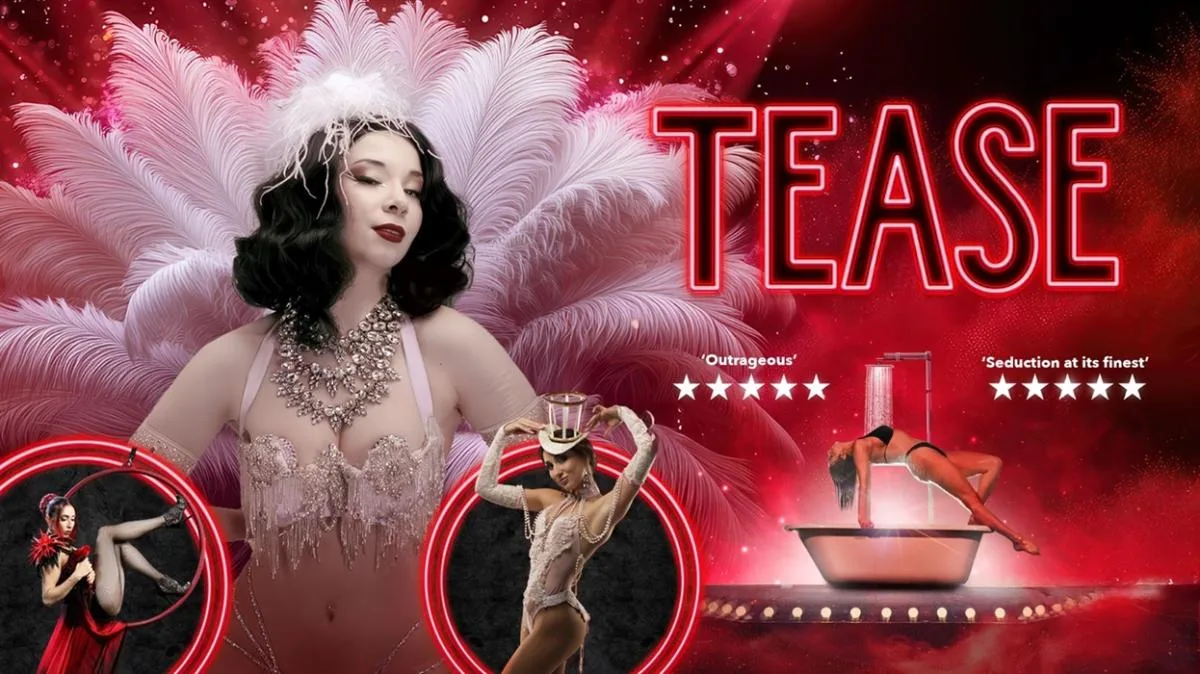 Tease at The Albany Theatre