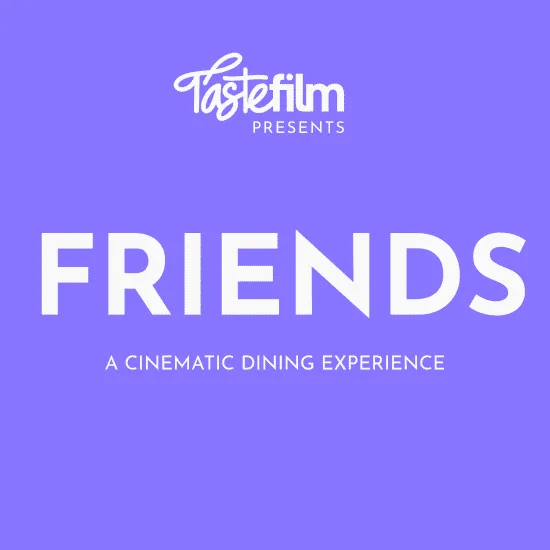 Taste Film presents Friends (1994-2004) at The Refinery New Street Square