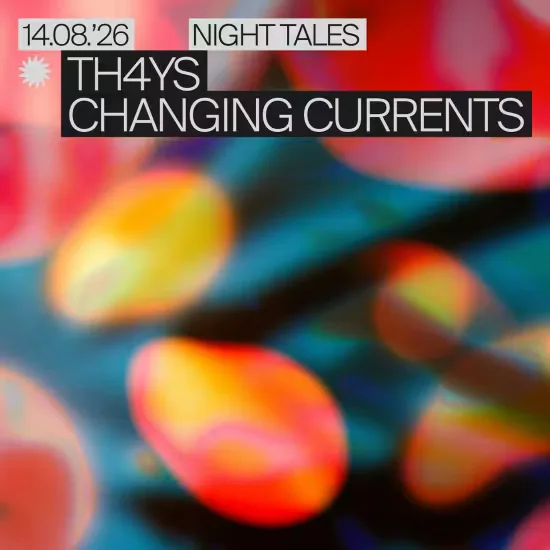 THAYS & Changing Currents at Night Tales